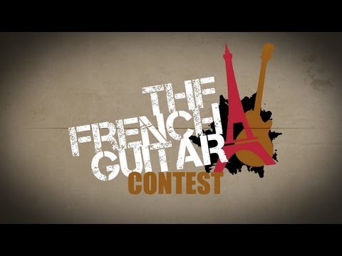 The French Guitar Contest 2013 - English Teaser