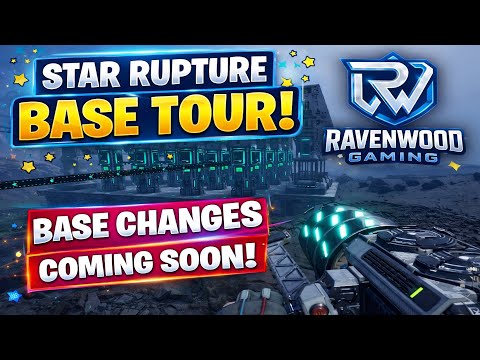 Star Rupture Base Tour 🚀 | Big Base Changes Coming Soon! | Ravenwood Gaming