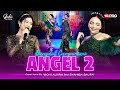 Angel 2 Ochi Alvira Ft Syahiba Saufa Official Dangdut Campursari