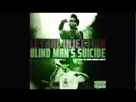 Lethal Injection - Blind man's suicide