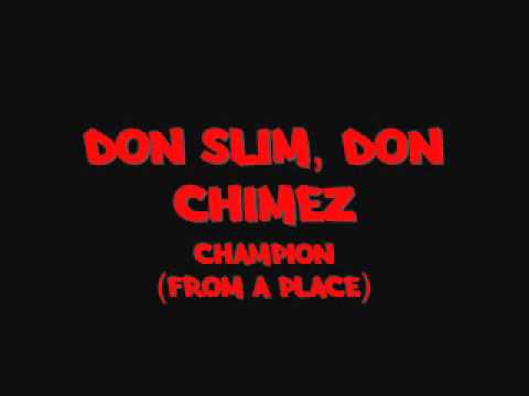 SWARVE SLIM CHIMES - FROM A PLACE (CHAMPION FREESTYLE)