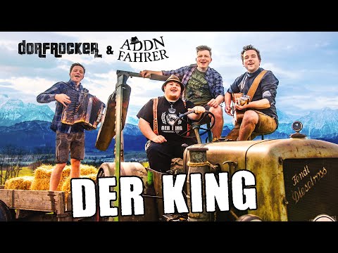 Dorfrocker & Addnfahrer - Der King | Official Video