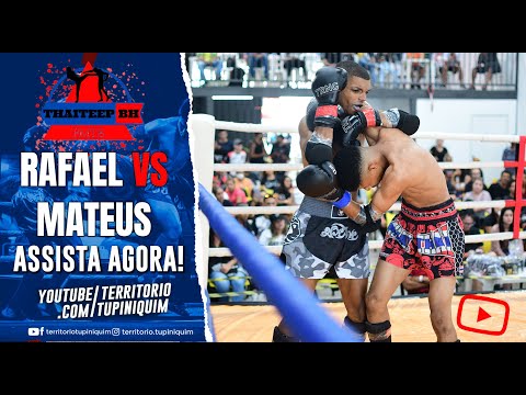 Rafael vs Mateus -ThaiTeep BH 3