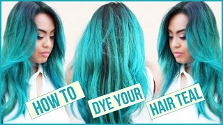 How I Dye My Hair Mermaid Teal || DIY || At Home Hair Dyeing Routine