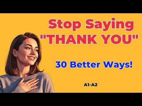 30 Native Ways to Say THANK YOU 🇺🇸 Sound Genuinely Grateful | Slow English Shadowing (A1-A2)
