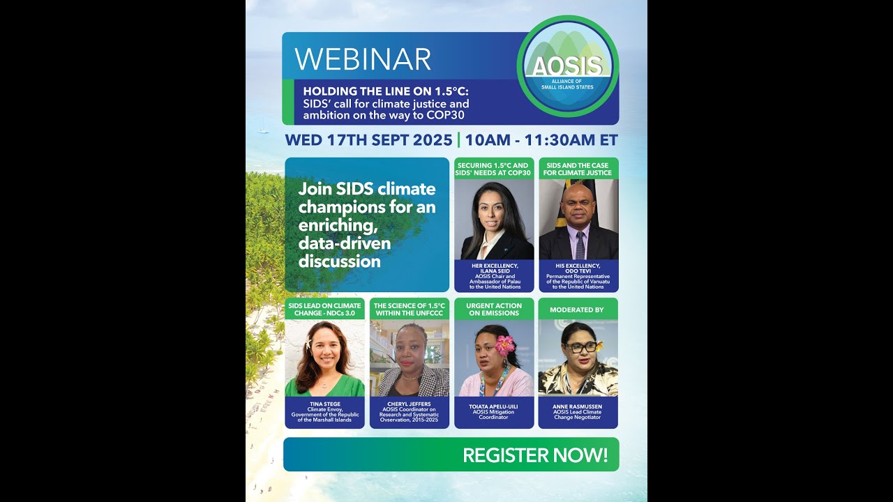AOSIS: Holding the Line on 1.5°C - SIDS Call for Climate Justice & Ambition on the way to COP30