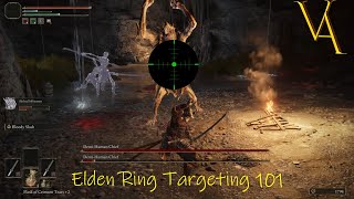 Elden Ring - Target / Lock On Guide - Targeting 101