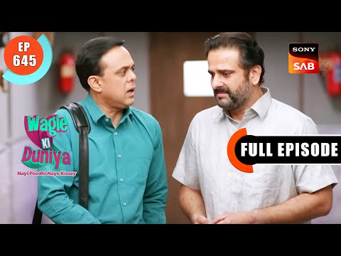 Rajesh Ke Bade Commitments - Wagle Ki Duniya - Ep 645 - Full Episode - 25 Apr 2023