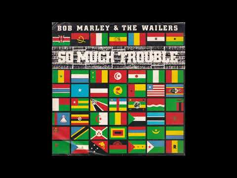 Bob Marley and the Wailers "So Much Trouble In The World" (Extended)
