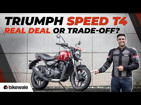 Triumph Speed T4 Review | Is it the Real Deal or a Cut-Price Trade-Off? | BikeWale
