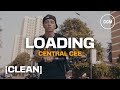 Central Cee - Loading [CLEAN]