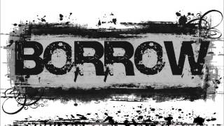 Bonecrusher - Never Scared - Borrow Remix