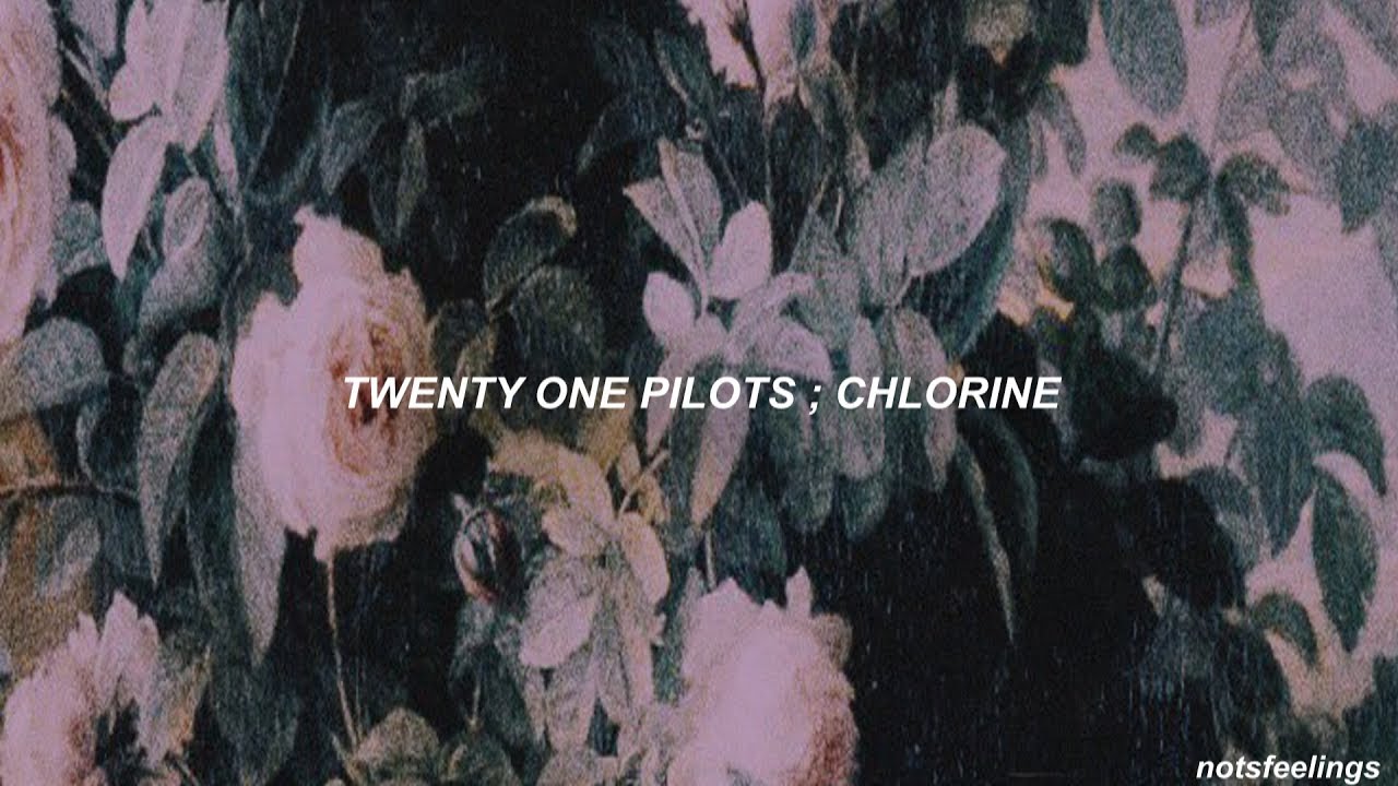 twenty one pilots ; chlorine (sub. español/inglés)