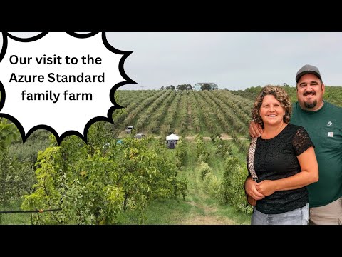 Our Visit to the Azure Standard Family Farm 