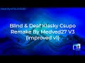 Blind Deaf Klasky Csupo Remake By Medved27 V3 Improved V1