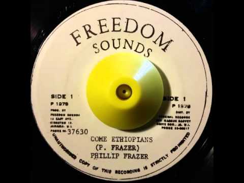 Phillip Frazer - Come Ethiopians + Dub "FREEDOM SOUNDS"