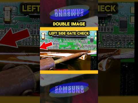 DOUBLE IMAGE Samsung LED TV Display Problem #panelrepair #microsoldering #electronics