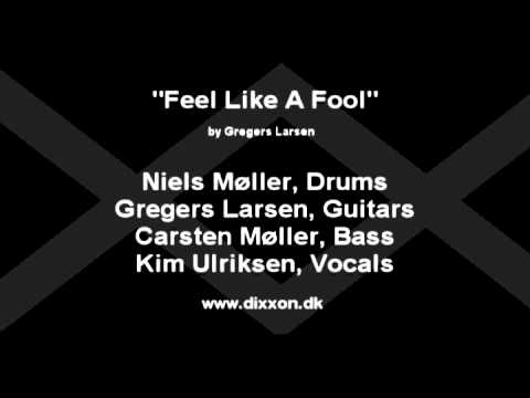 DiXXon - Feel Like A Fool
