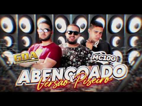 GÊMEOS DO ARROCHA - MC 10g ME SINTO ABENÇOADO