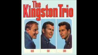 Kingston Trio - Can&#39;t Help But Wonder Where I&#39;m Bound
