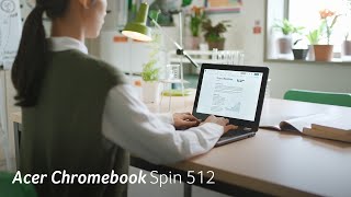  Chromebook Spin 512 - Your Adaptable Classroom