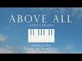 Above All | Lenny LeBlanc (Female Key) Piano Instrumental Cover with lyrics by GershonRebong