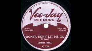 JIMMY REED  Honey, Don&#39;t Let Me Go  NOV &#39;56