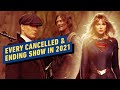 Every Cancelled and Ending TV Show Announced in 2021