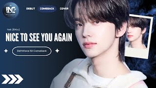 Download lagu SIXTHWAVE 1ST COMEBACK | NICE TO SEE YOU AGAIN - ORIGINAL BY @TWS_PLEDIS  mp3