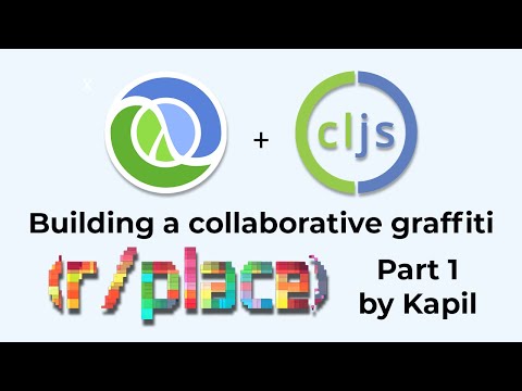 Building Reddit's r/place in Clojure and Clojurescript - Part 1