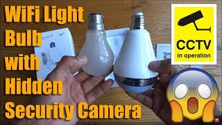 360° Fisheye Panoramic Wifi LED Bulb Light with Spy Camera by MECO [Hands on Review and Test]