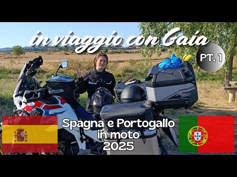 Spagna e Portogallo in moto 2025 - PT 1 (in viaggio con Gaia)