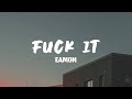 Fuck It I Don T Want You Back Eamon Lyrics