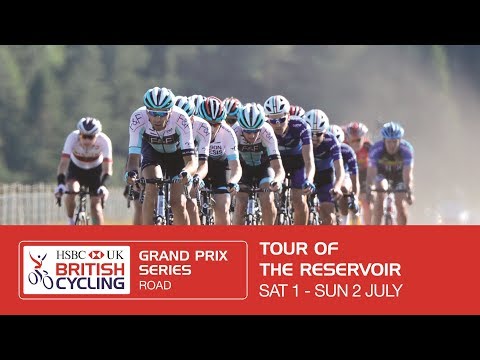 2017 HSBC UK | Grand Prix Series - Tour of the Reservoir