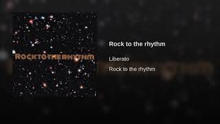 Rock to the rhythm