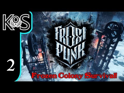 Frostpunk Ep 2: AMPUTATION RELIEF! - Frozen Base Survival! - Let's Play, Gameplay