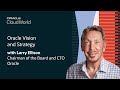 Larry Ellison Keynote On Oracle S Vision And Strategy Oracle CloudWorld 2024