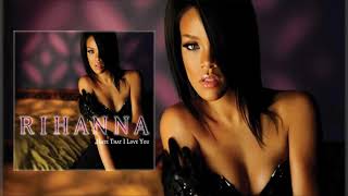 Rihanna - Coulda Been The One.