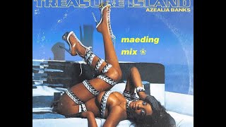 Azealia Banks - Treasure Island (Maeding Remix)