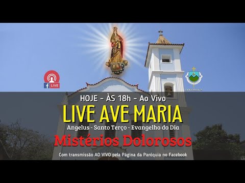 18h | Live AVE MARIA | Mistérios Dolorosos | 3ªfeira | 15.Setembro.2026