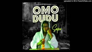 Sapoo - Omo Dudu