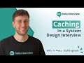 Caching In System Design Interviews Mit Meta Staff Engineer