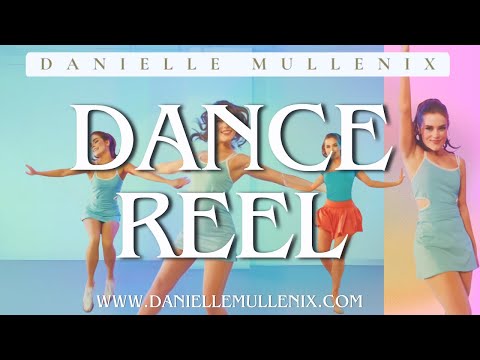 Danielle Mullenix - Dance Reel