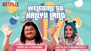 What makes K-Dramas AMAZING? | themermaidscales, Supriya Joshi | Welcome to Hallyuland video