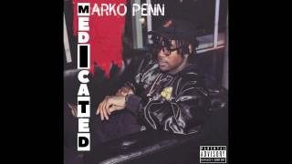 Marko Penn - Medicated