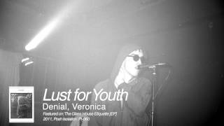 Lust for Youth - Denial, Veronica