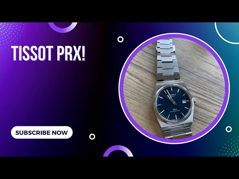 Tissot PRX !