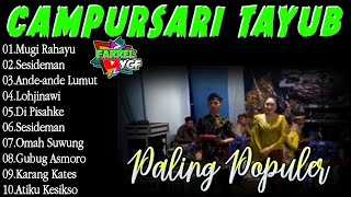 Download lagu Paling Populer Full Tayub Campursari, ATIKU KESIKSO, OMAH SUWUNG, GUBUG ASMORO mp3 Download lagu Paling Populer Full Tayub Campursari, ATIKU KESIKSO, OMAH SUWUNG, GUBUG ASMORO mp3
