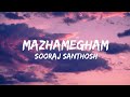 MAZHAMEGHAM Lyrical Song DEAR COMRADE SOORAJ SANTHOSH ALONE BEATz YT