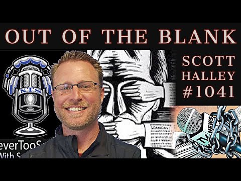 Out Of The Blank #1041 - Scott Halley